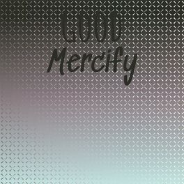 Album cover of Good Mercify