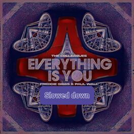 Album cover of Everything is You (Slowed Down)