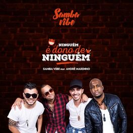 Album cover of Ninguém É Dono de Ninguém