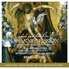 Album cover of Bach: St John Passion, BWV 245 (Johannes-Passion) (Deluxe Edition)