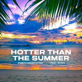 Album cover of Hotter Than the Summer