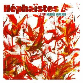 Album cover of Héphaïstos : Le Feu