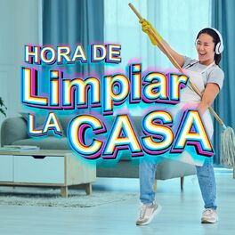 Album cover of Hora De Limpiar La Casa