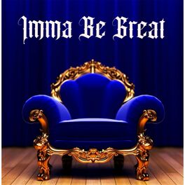 Album cover of Imma Be Great