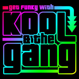 Album cover of Get Funky with Kool & The Gang