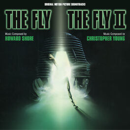 Album cover of The Fly, The Fly II (Original Motion Picture Soundtracks)