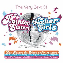 Album cover of The Very Best Of The Pointer Sisters & The Weather Girls