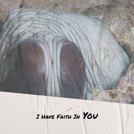 Album cover of I Have Faith In You