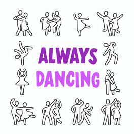 Album cover of Always Dancing