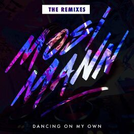 Album cover of Dancing On My Own (The Remixes)
