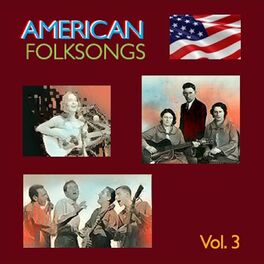 Album cover of American Folksongs, Vol. 3