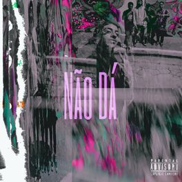 Album cover of Não Dá