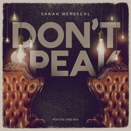 Album cover of Don't Speak (Positive Vibes Mix)