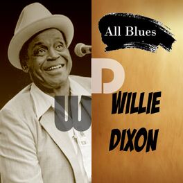 Album cover of All Blues, Willie Dixon