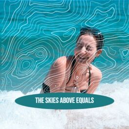 Album cover of The Skies Above Equals