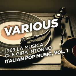 Album cover of 1969 La musica che gira intorno - Italian Pop Music, Vol. 1