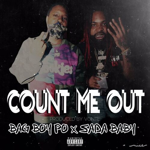 Bagboy Po Count Me Out Lyrics And Songs Deezer