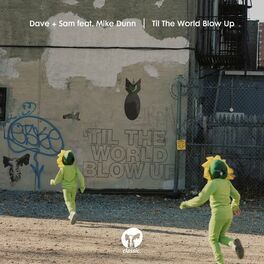 Album cover of Til The World Blow Up (feat. Mike Dunn)