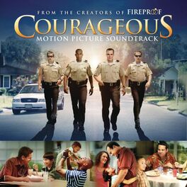 Album cover of Courageous Original Motion Picture Soundtrack