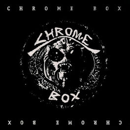 Album cover of Chrome Box