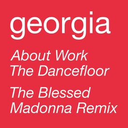 Album cover of About Work The Dancefloor (The Blessed Madonna Remix)
