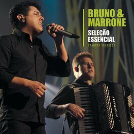 Album cover of Seleção Essencial - Grandes Sucessos - Bruno & Marrone