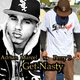 Album cover of Get Nasty (feat. Adrian Marcel)