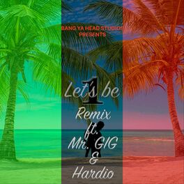 Album cover of Let's Be One Remix