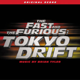 Album cover of The Fast And The Furious: Tokyo Drift (Original Score)