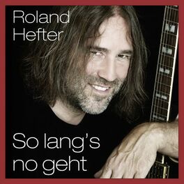 Album cover of So lang's no geht