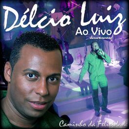 Album cover of Caminho da Felicidade - Versão Estendida (Ao Vivo)