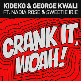 Album cover of Crank It (Woah!) (feat. Nadia Rose) (Radio Edit)
