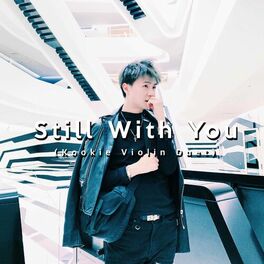 Album cover of Still With You (Kookie Violin Duet)