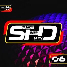 Album cover of Spanish Hard Dance, Vol. 6