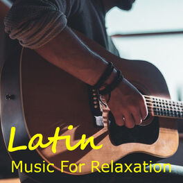 Album cover of Latin Music For Relaxation