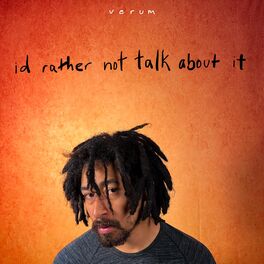 Album cover of I'd Rather Not Talk About It