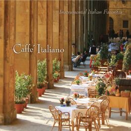 Album cover of Caffé Italiano: Instrumental Italian Favorites