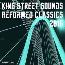 Album cover of King Street Sounds Reformed Classics 2016