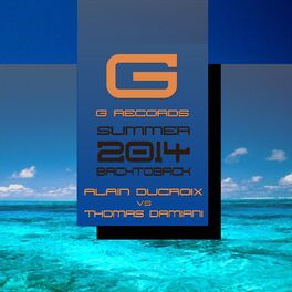 Album cover of Backtoback Summer 2014 (Alain Ducroix vs. Thomas Damiani)
