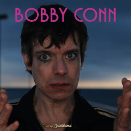 Bobby Conn: albums, songs, playlists | Listen on Deezer