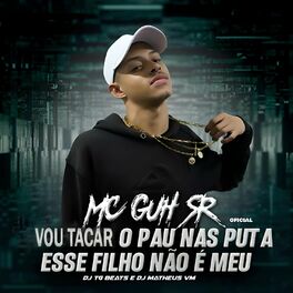Album cover of Vou Tacar o Pau nas Puta, Esse Filho Não É Meu