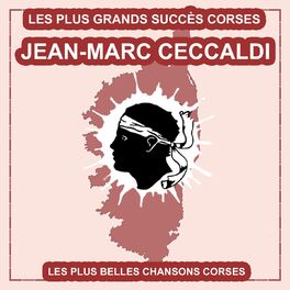 Album cover of Les plus belles chansons Corses (Les plus grandes chansons Corses)