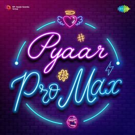 Album cover of Pyaar Pro Max
