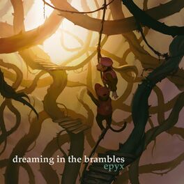 Album cover of Dreaming in the Brambles