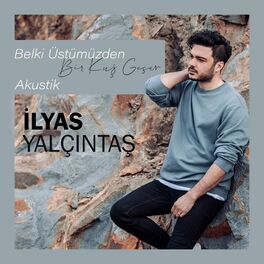 Album cover of Belki Üstümüzden Bir Kuş Geçer (Akustik)