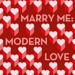 Album cover of Marry Me: Modern Love