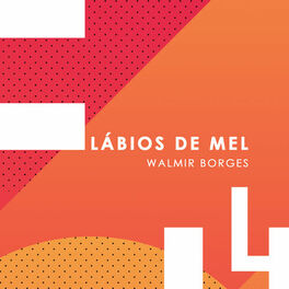 Album cover of Lábios de Mel