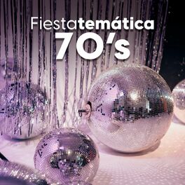 Album cover of Fiesta temática 70s