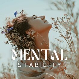 Album cover of Mental Stability: Emotionally Strong Affirmations and Relaxation