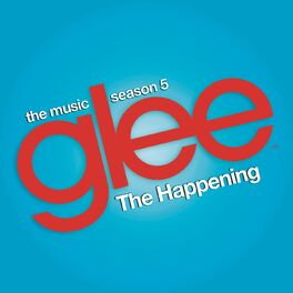 Album cover of The Happening (Glee Cast Version) (feat. Adam Lambert & Demi Lovato)